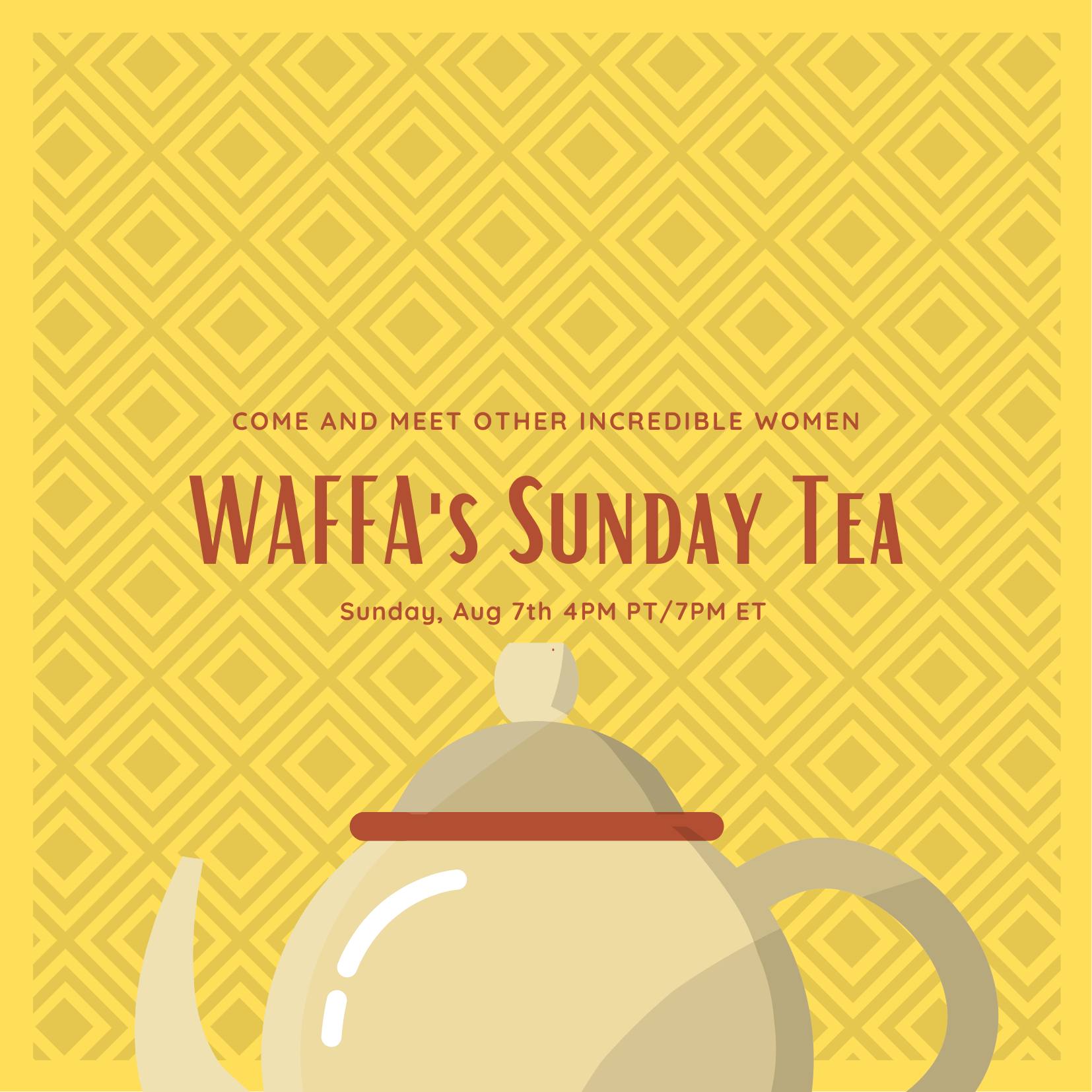 WAFFA’s Sunday Tea for August
