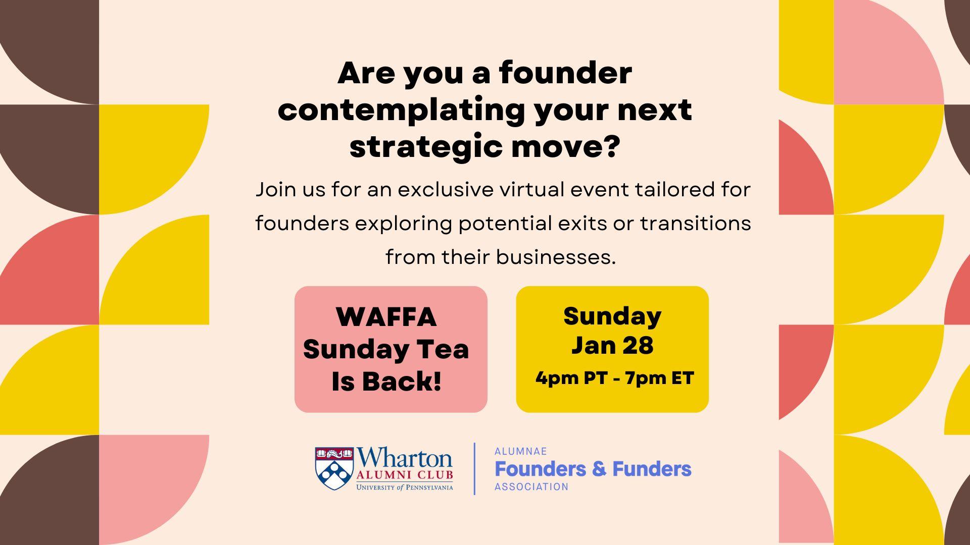 WAFFA Sunday Tea 1/28/24